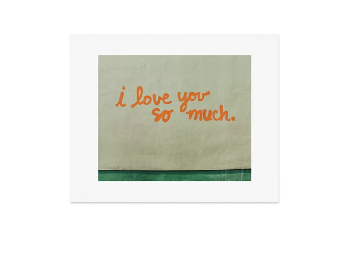 I love you so much Art Print
