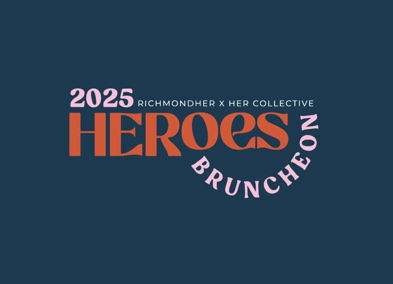 CONTENT CREATION: RICHMOND HER HEROES BRUNCH