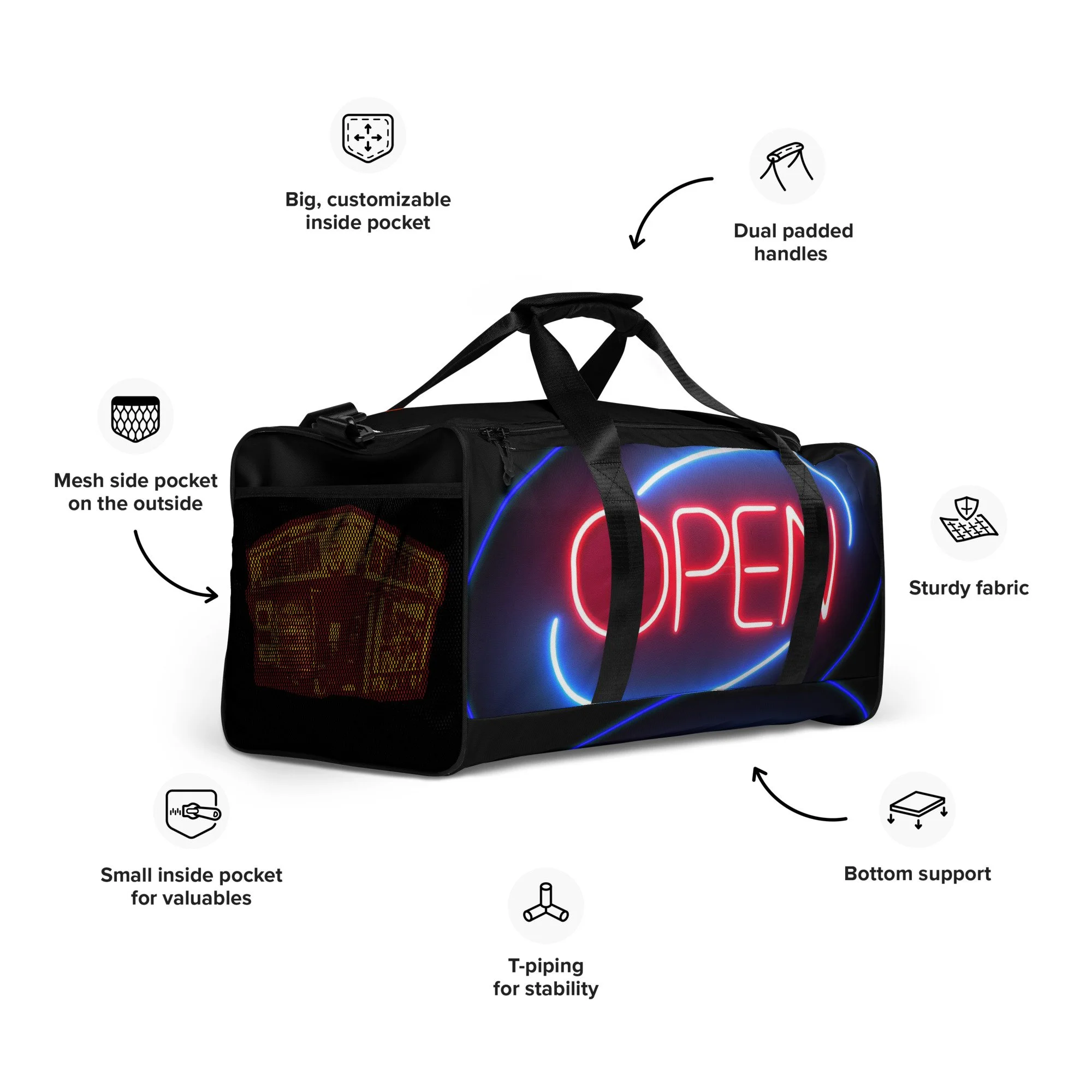 A black duffle bag with various features highlighted, including a neon "OPEN" sign on the side, dual padded handles, a large customizable inside pocket, a mesh side pocket on the outside, a small inside pocket for valuables, a sturdy fabric, T-piping for stability, and bottom support.