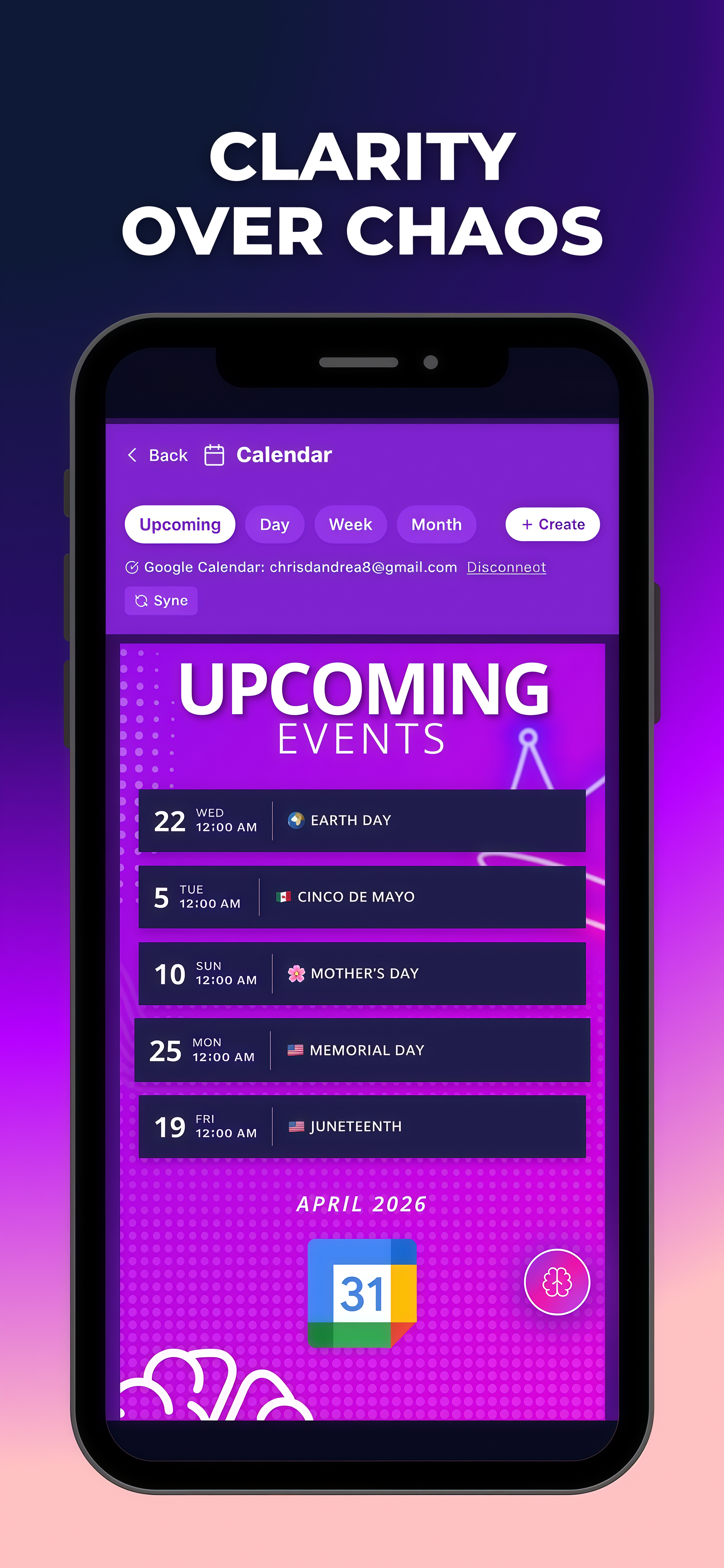 A smartphone displaying a calendar app with upcoming events, including Earth Day, Cinco de Mayo, Mother's Day, Memorial Day, and Juneteenth, with the text 'Clarity Over Chaos' at the top.