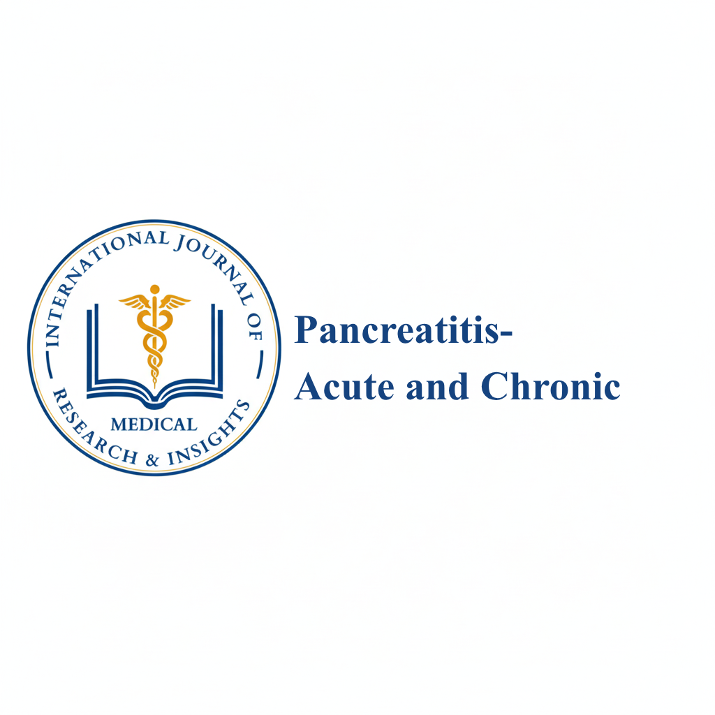 Pancreatitis-Acute and Chronic