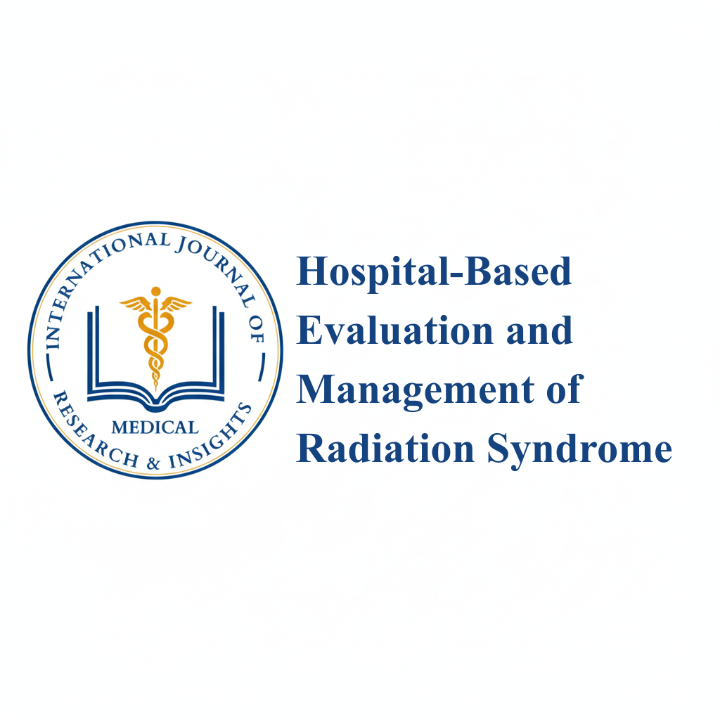 Hospital-Based Evaluation and Management of Radiation Syndrome