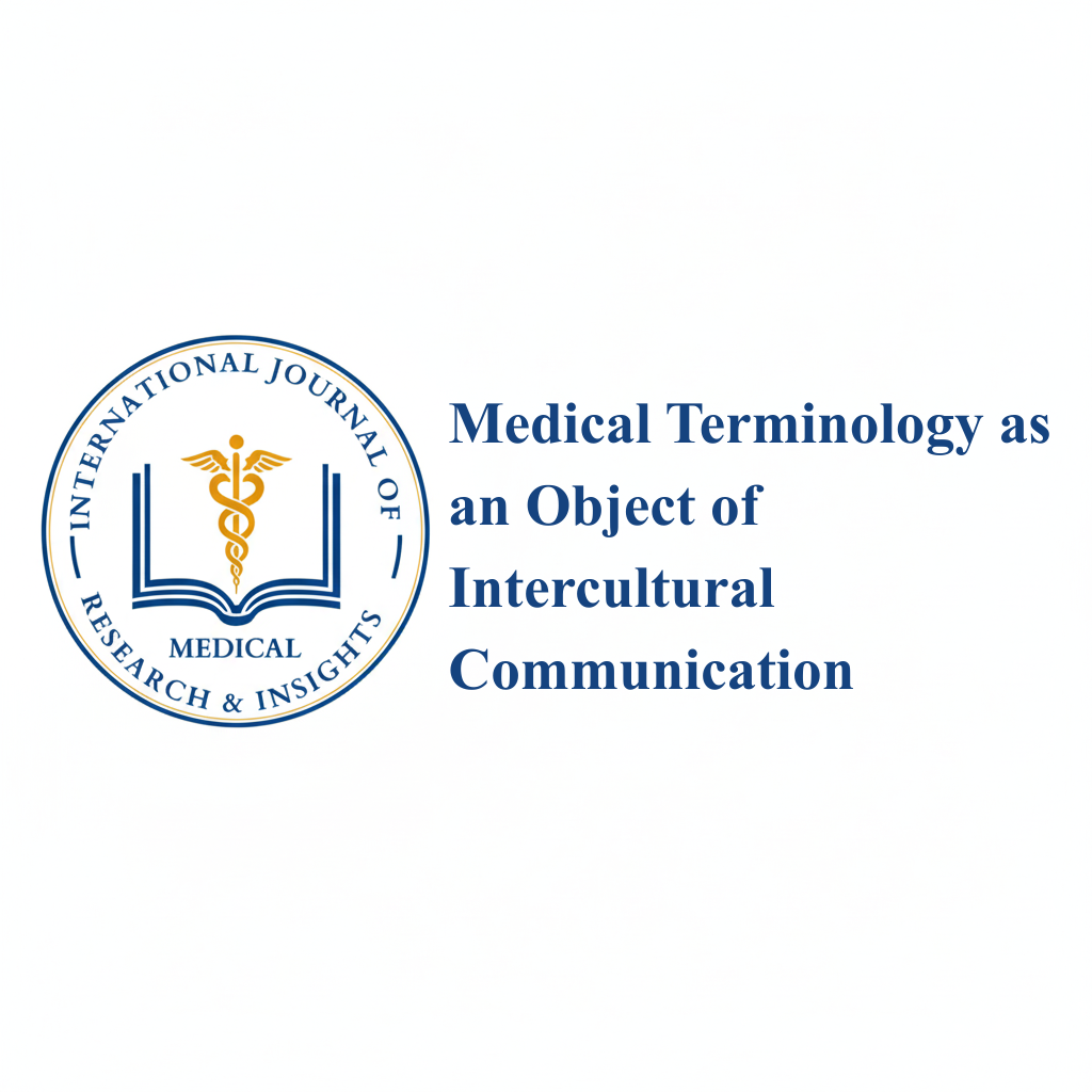Medical Terminology as an Object of Intercultural Communication