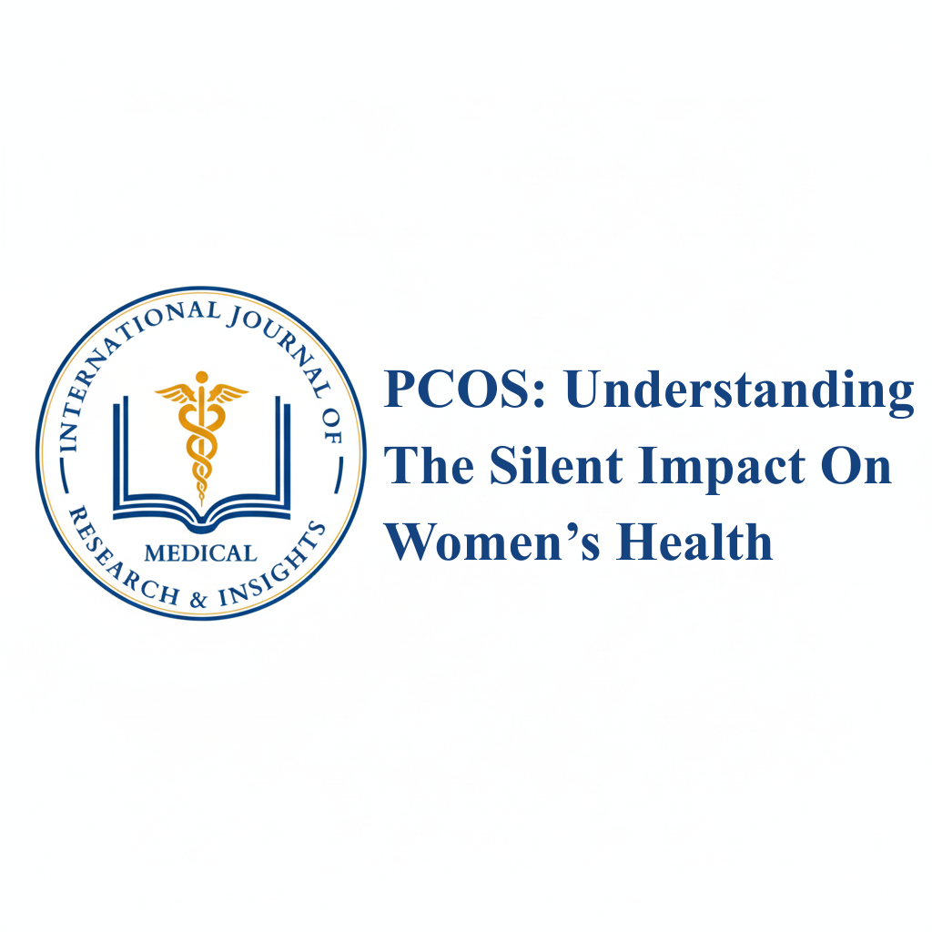 PCOS: Understanding The Silent Impact On Women’s Health