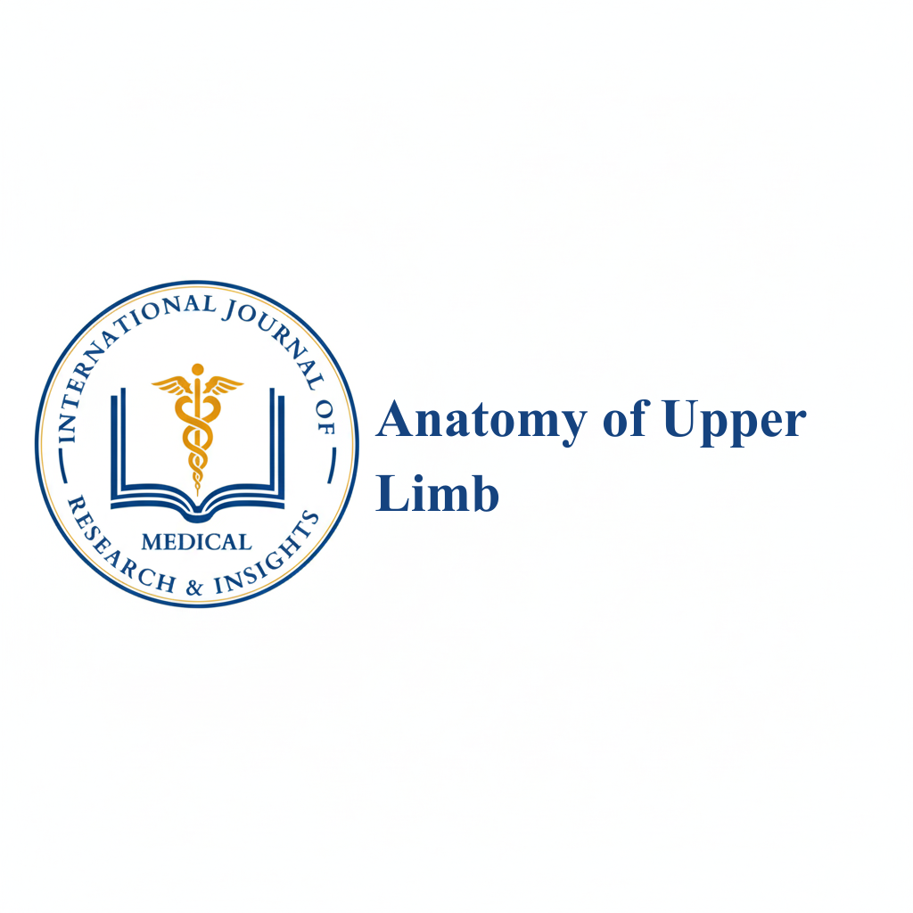 Anatomy of Upper Limb