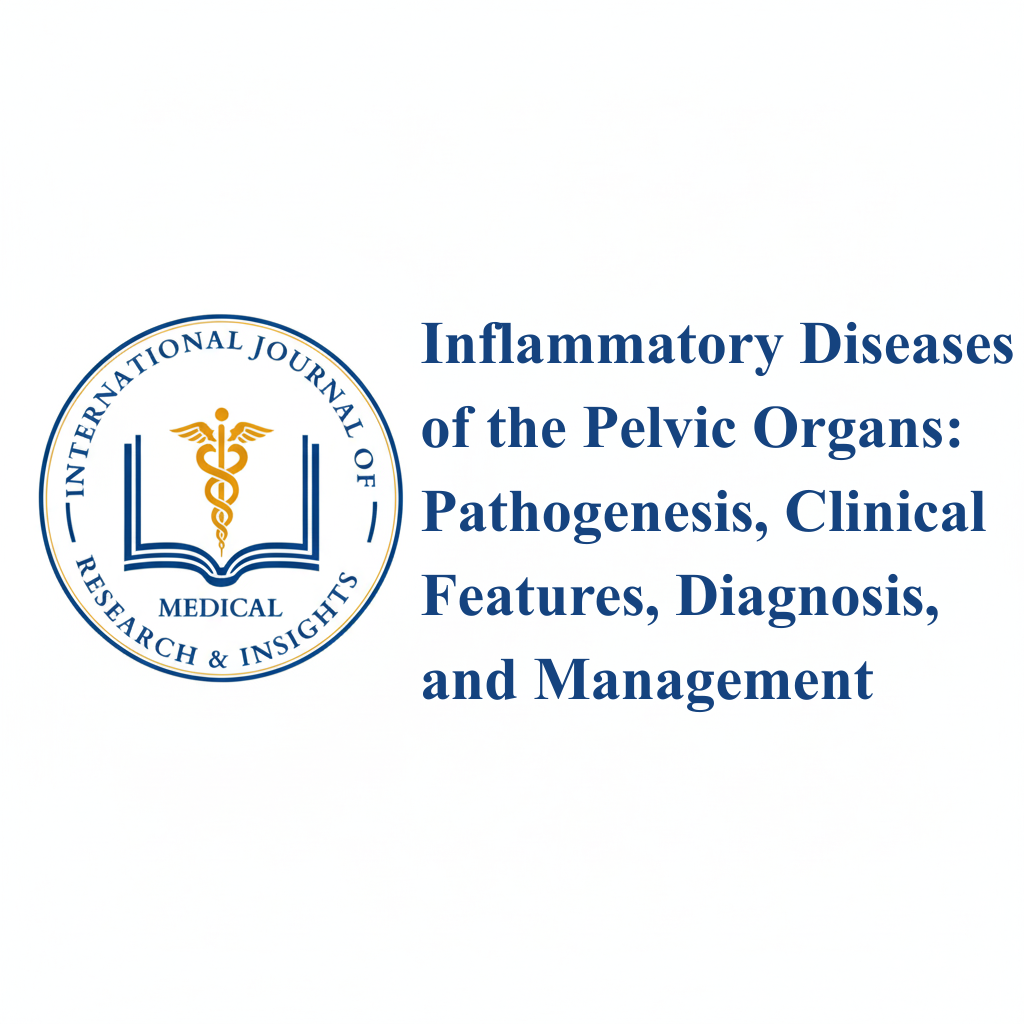 Inflammatory Diseases of the Pelvic Organs