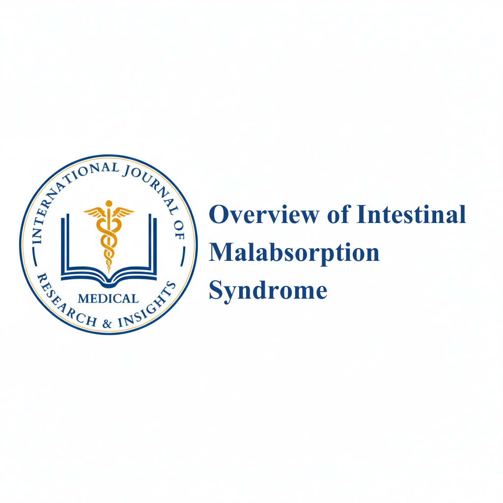 Overview of Intestinal Malabsorption Syndrome