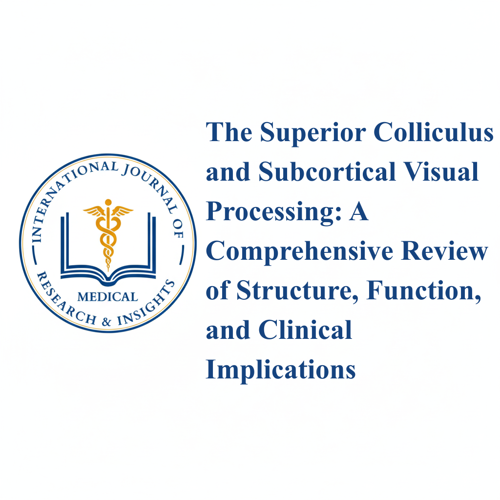 The Superior Colliculus and Subcortical Visual Processing: A Comprehensive Review
