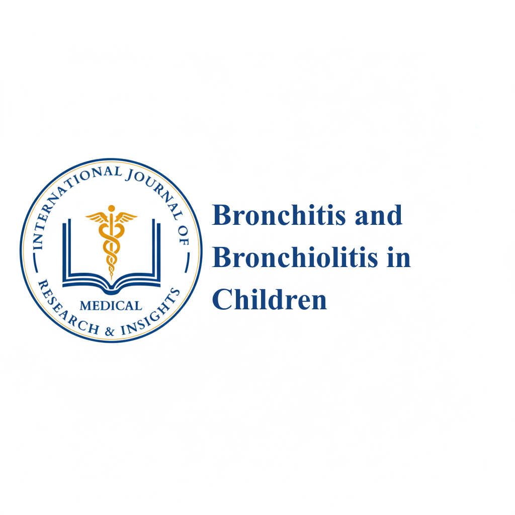 Bronchitis and Bronchiolitis in Children
