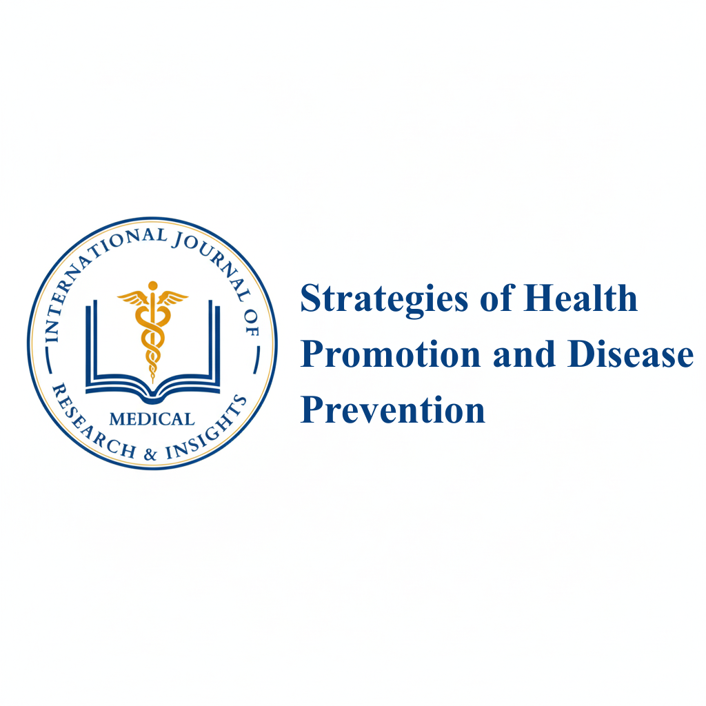 Strategies of Health Promotion and Disease Prevention