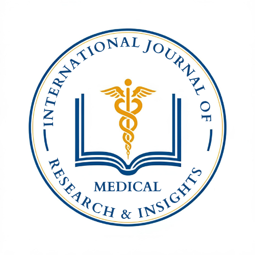 INTERNATIONAL JOURNAL of MEDICAL RESEARCH &amp; INSIGHTS