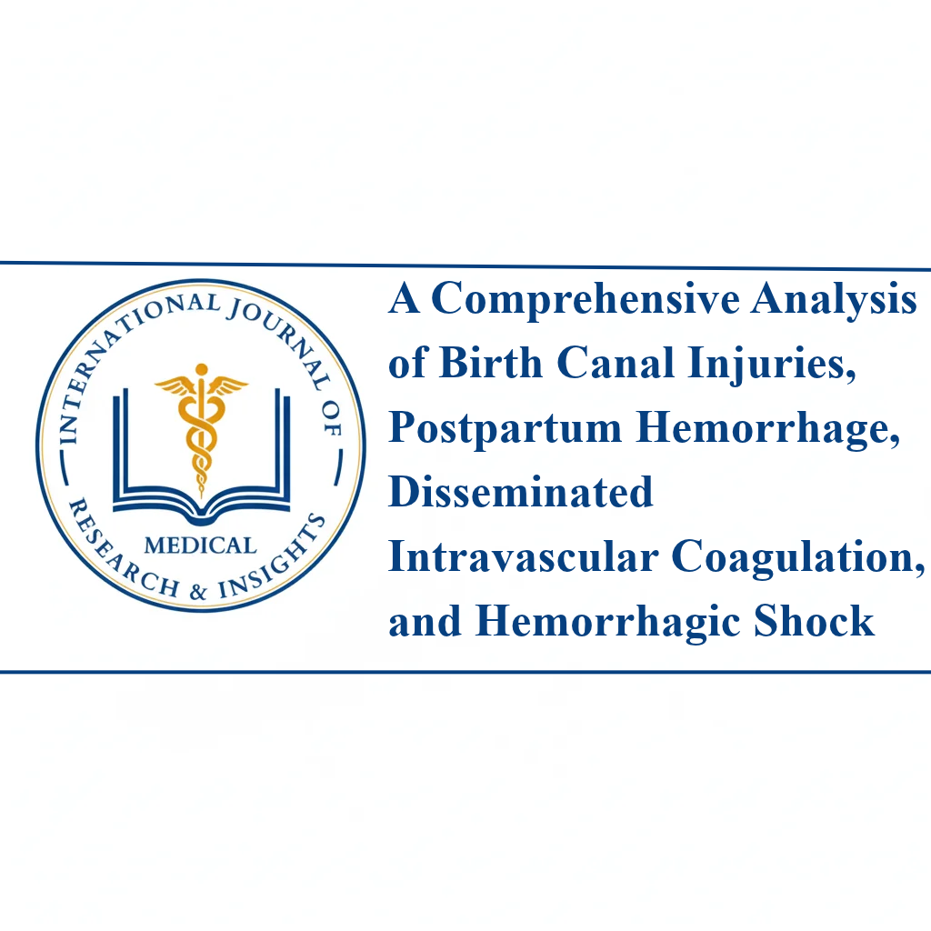 A Comprehensive Analysis of Birth Canal Injuries, Postpartum Hemorrhage, DIC