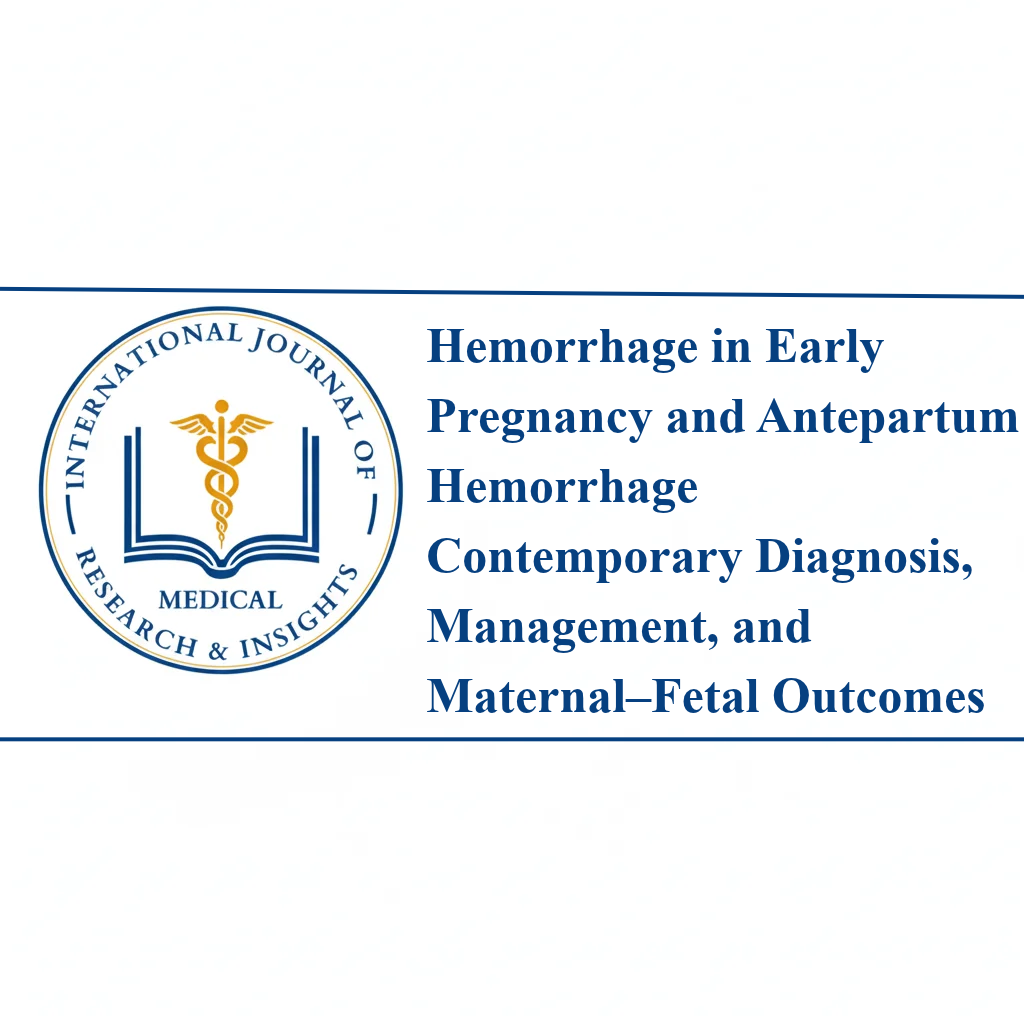 Hemorrhage in Early Pregnancy and Antepartum Hemorrhage Contemporary Diagnosis, Management