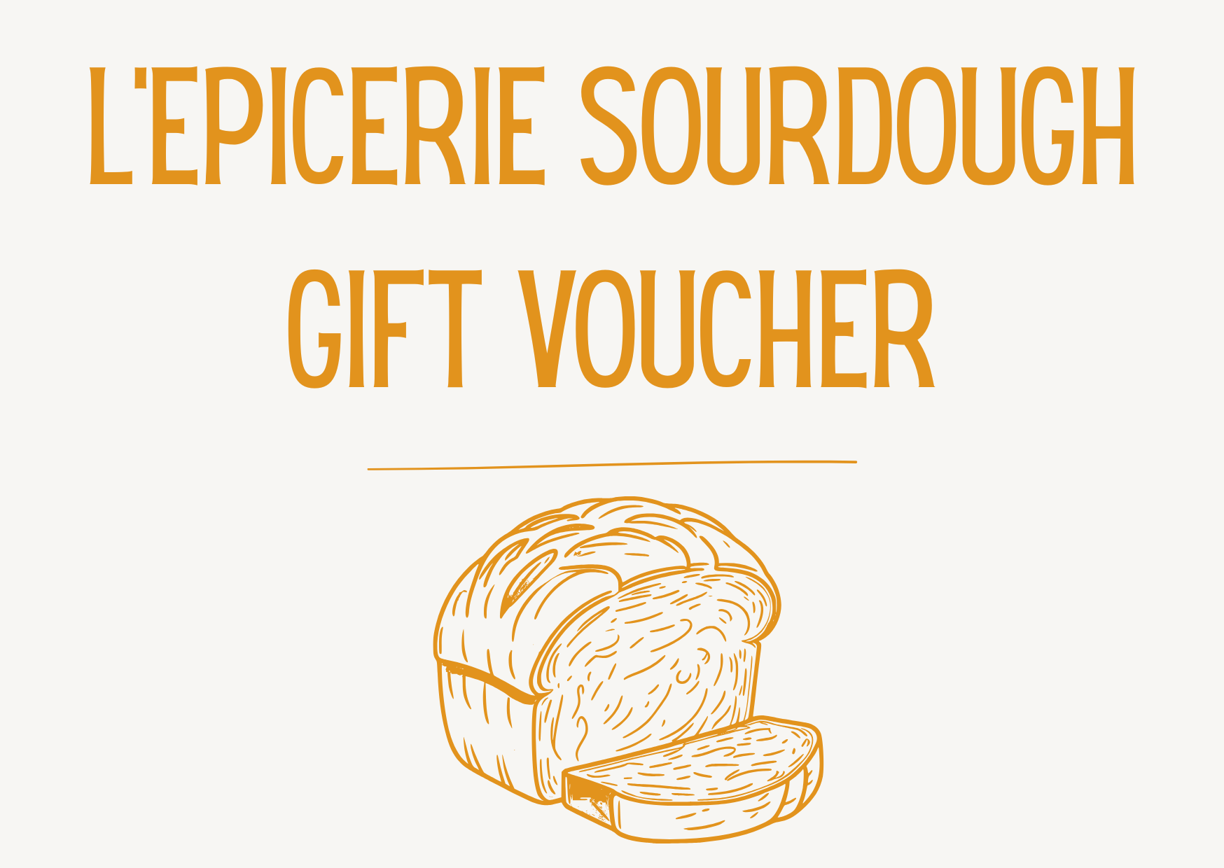 L’Epicerie Sourdough Gift Voucher.png