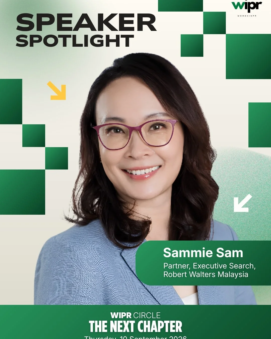 Introducing one of our WIPR Circle speakers: Sammie Sam 💚

Partner, Executive Search, Robert Walters Malaysia

Nearly 20 years in executive search and banking. Placements across CEO, COO, CFO, CIO, CMO and board level. A career built across Malaysia