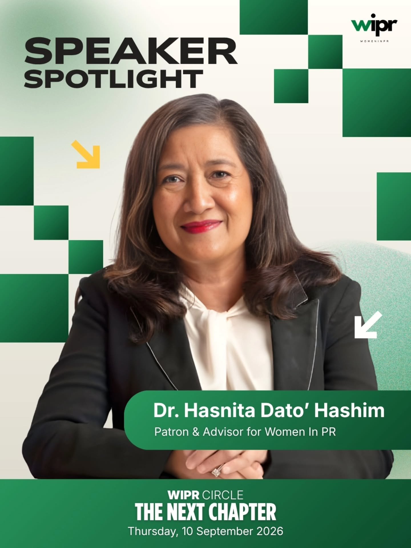 Meet WIPR Circle speaker: Dr Hasnita Dato' Hashim, Patron and Advisor of WIPR, and Chairman of Maybank Investment Banking Group.

Dr Hasnita has spent a career inside the rooms most professionals only hear about -- building the credibility, judgement