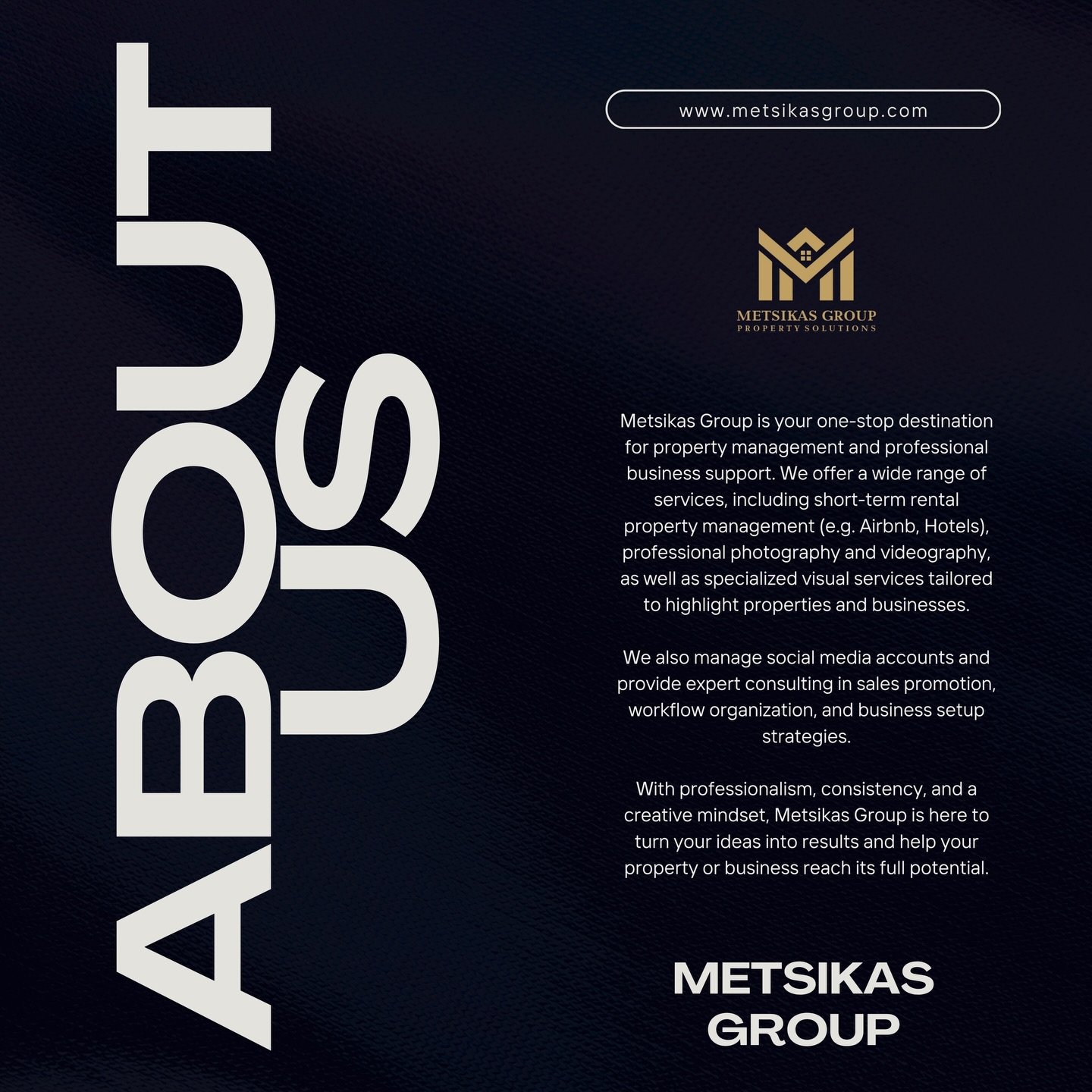 Your property.
Our expertise.
One complete solution.

Discover how Metsikas Group transforms spaces, elevates brands, and delivers results with consistency and creativity.
www.metsikasgroup.com

#MetsikasGroup #PropertyManagement #HospitalityManageme