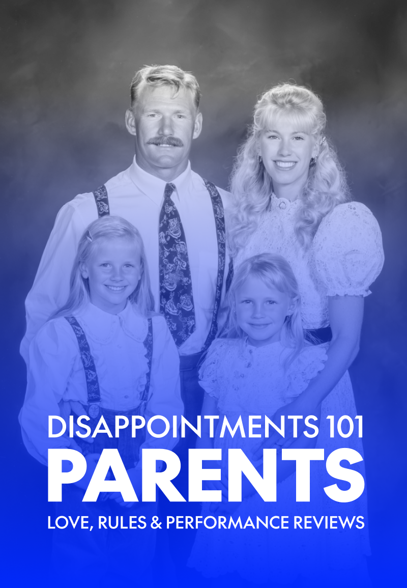 Parents — Love, rules &amp; performance reviews