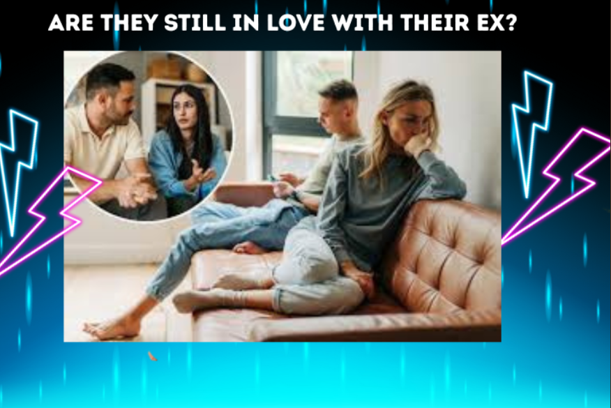 Are They Still in Love with Their Ex? (Ex-Factor) - Timeless Predictions: