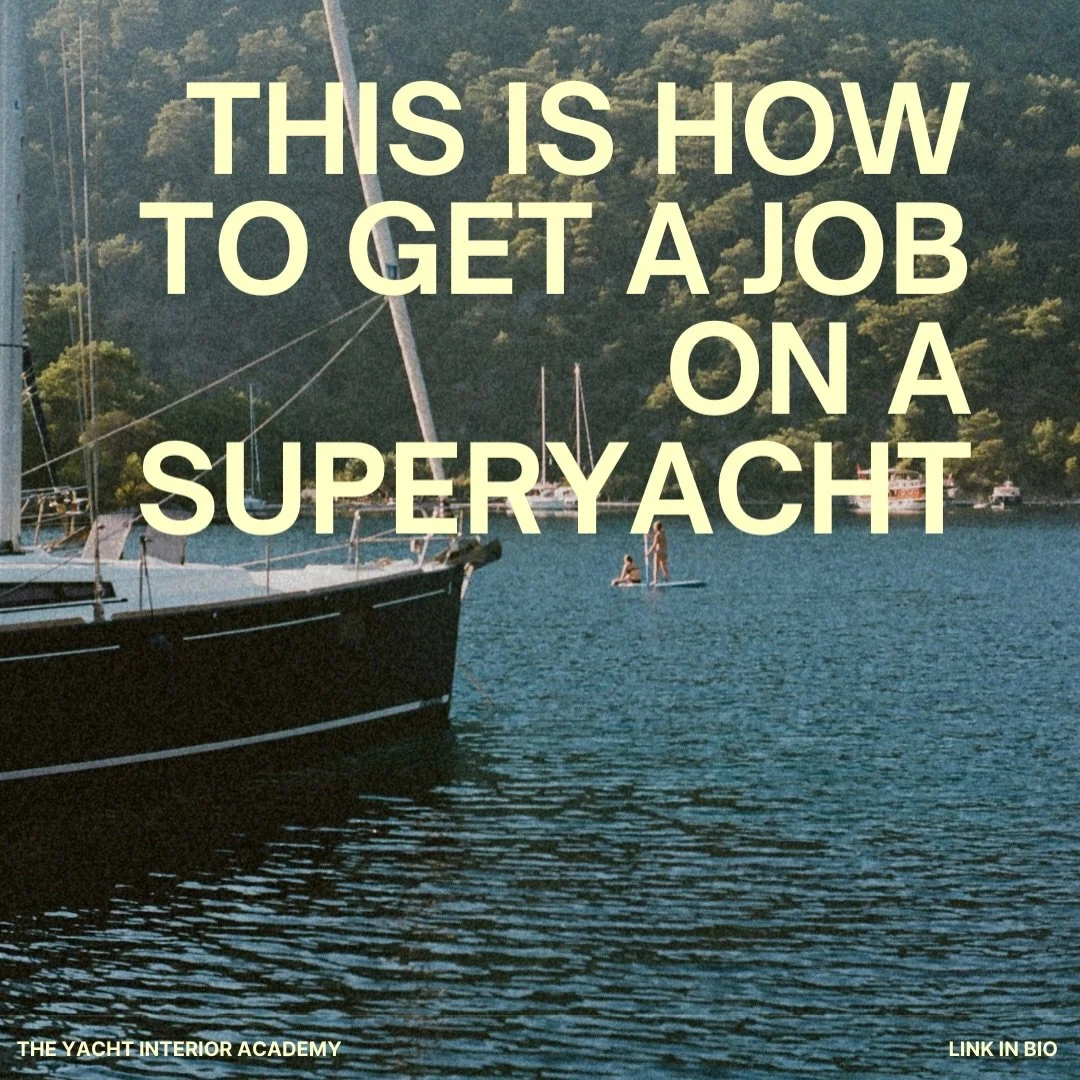 The Yacht Interior Academy is an all-in-one online course for beginners who want a clear, simple way into the yachting industry.

We cover everything you need to know, from how the industry works and the different roles onboard, to certifications, do