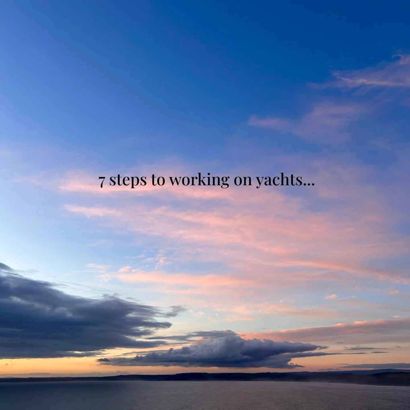 ✨ 7 STEPS TO WORKING ON YACHTS ✨

1. Learn what yacht life is actually like (spoiler: it&rsquo;s not all sunsets).

2. Figure out whether interior, deck, galley, or engineering is more your vibe.

3. Get clear on which certificates you really need be