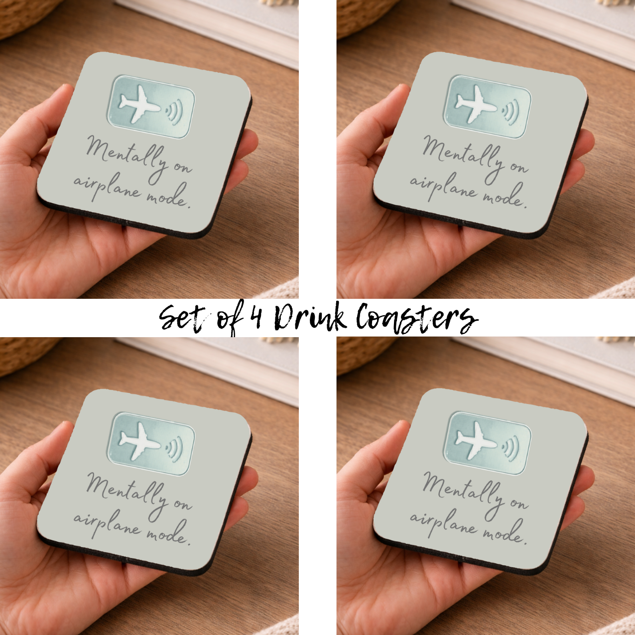 Drink Coasters – Set of 4 - Mentally on Airplane Mode