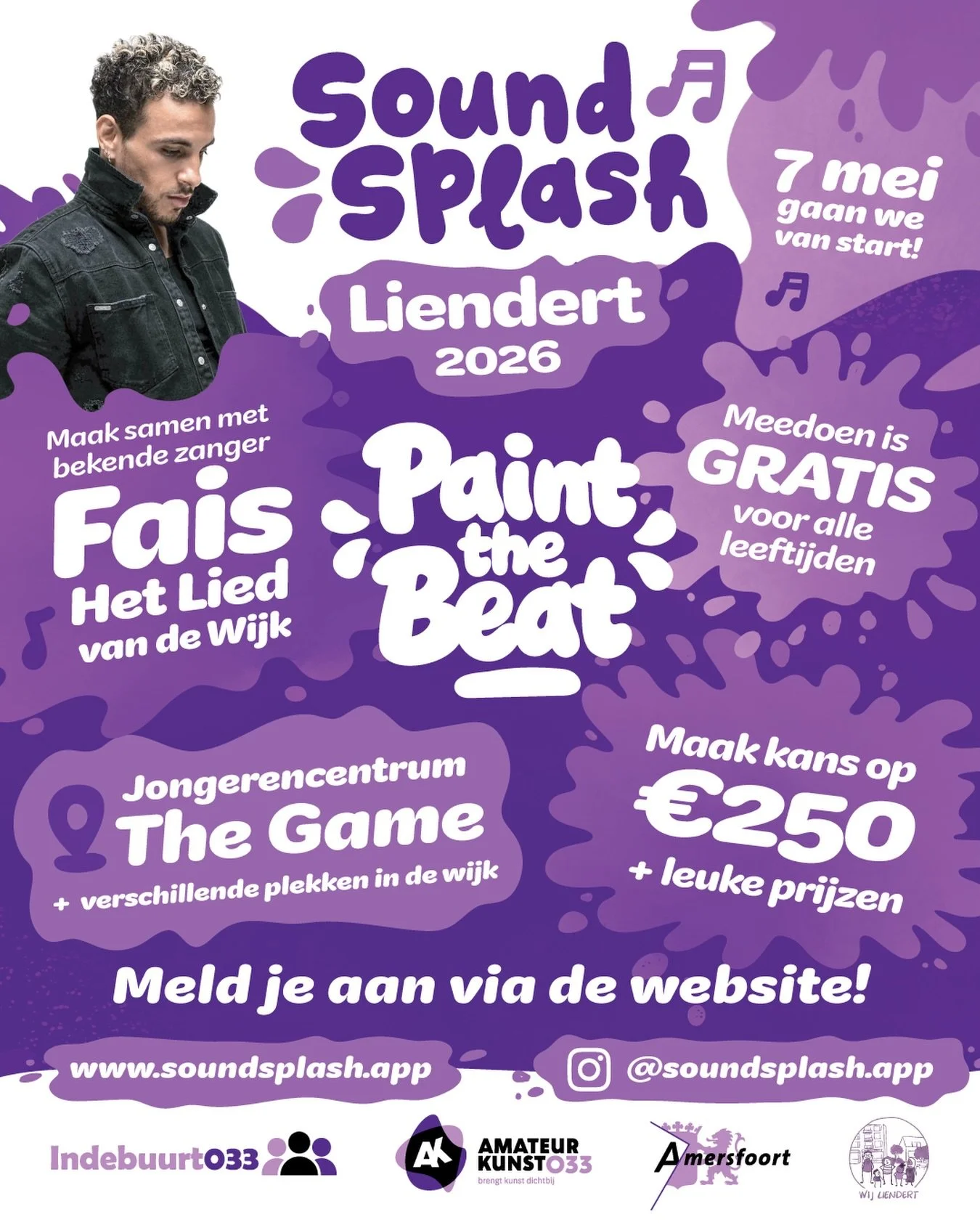 Amersfoort, opgelet! 📣

Meld je vanaf nu aan voor SoundSplash&trade; Liendert, het nieuwe muziekprogramma van de wijk 🫟🎵

Maak samen met bekende zanger Fais het Lied van de Wijk en maak kans op &euro;250 + leuke prijzen!

Meedoen is GRATIS voor al