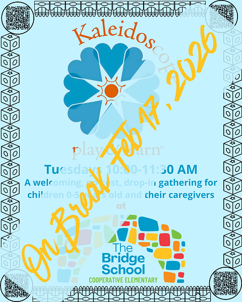 ON BREAK - Kaleidoscope Play &amp; Learn