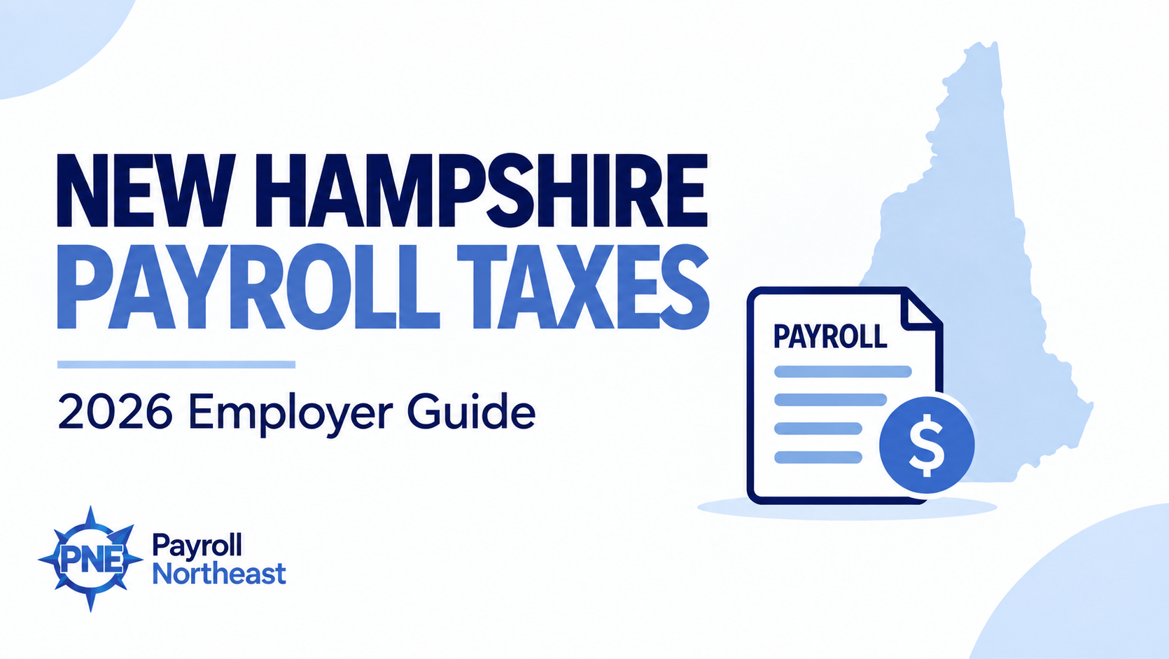 New Hampshire Payroll Taxes: 2026 Employer Guide