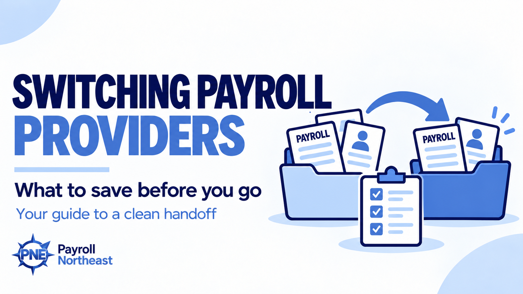 Switching Payroll Providers? Make a Clean Exit.