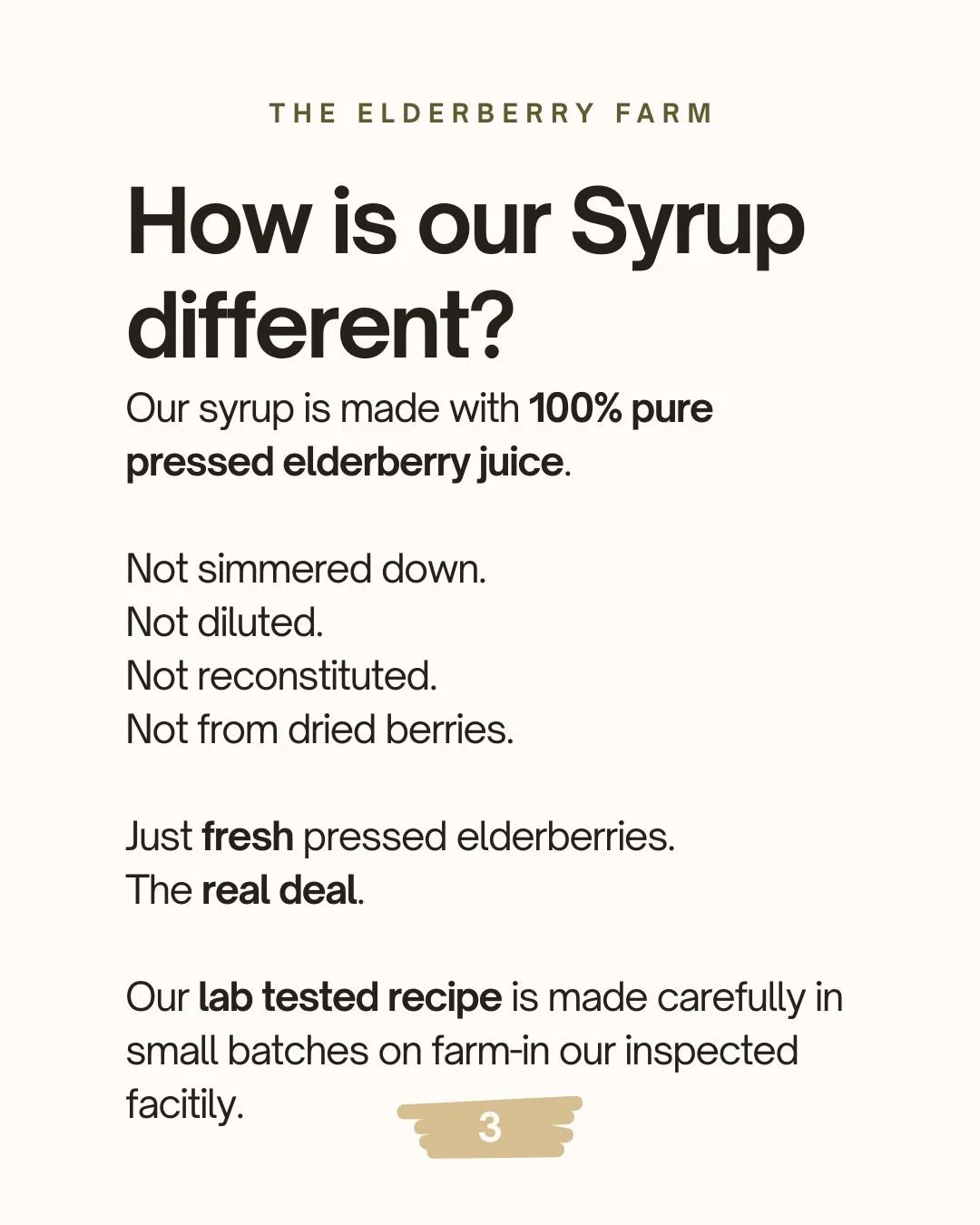 A promotional infographic from Elderberry Farm explaining what makes their elderberry syrup different, highlighting that it is made from 100% pure pressed elderberry juice, not from dried berries or diluted. It emphasizes that the syrup is not simmered, not reconstituted, not from dried berries, but made from fresh, pressed elderberries. It also mentions that their recipe is lab tested and made in small batches on the farm in an inspected facility.