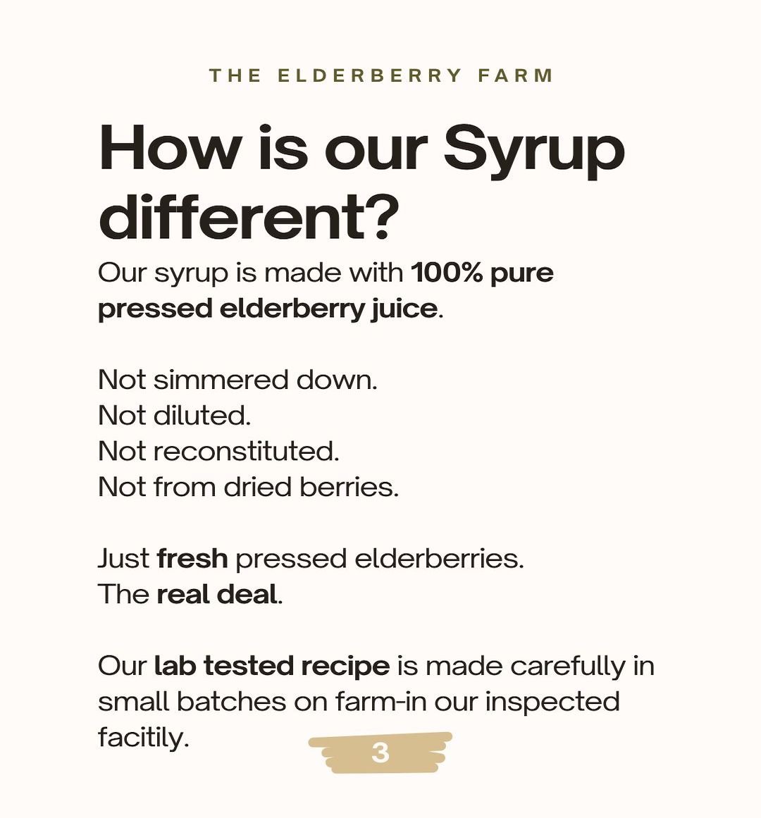 A promotional infographic from Elderberry Farm explaining what makes their elderberry syrup different, highlighting that it is made from 100% pure pressed elderberry juice, not from dried berries or diluted. It emphasizes that the syrup is not simmered, not reconstituted, not from dried berries, but made from fresh, pressed elderberries. It also mentions that their recipe is lab tested and made in small batches on the farm in an inspected facility.