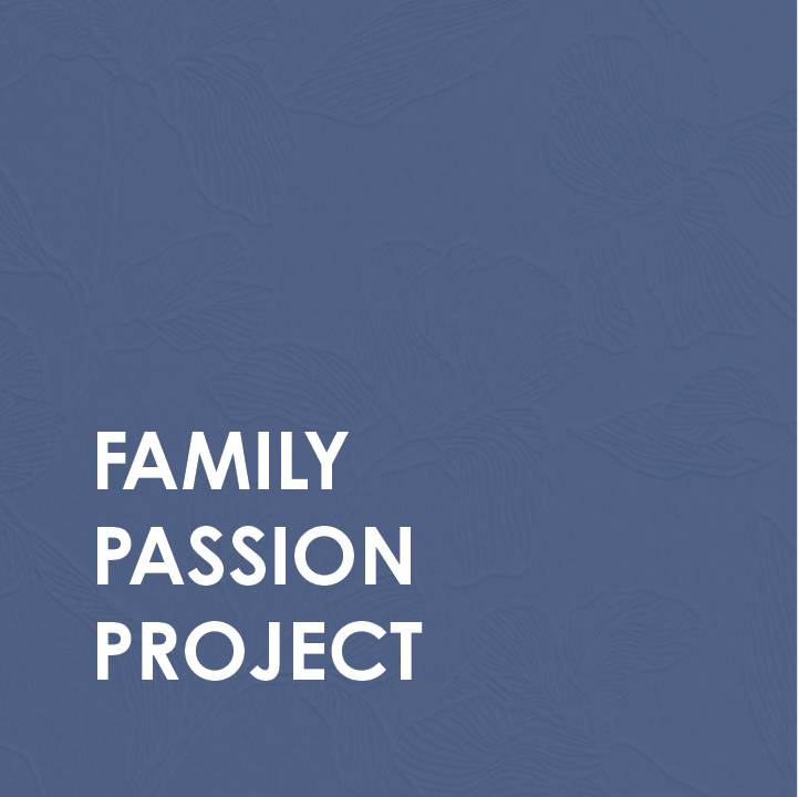 Family Passion Project
