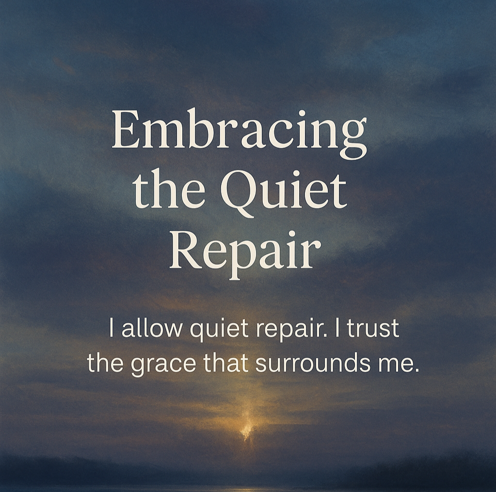 Embracing the Quiet Repair