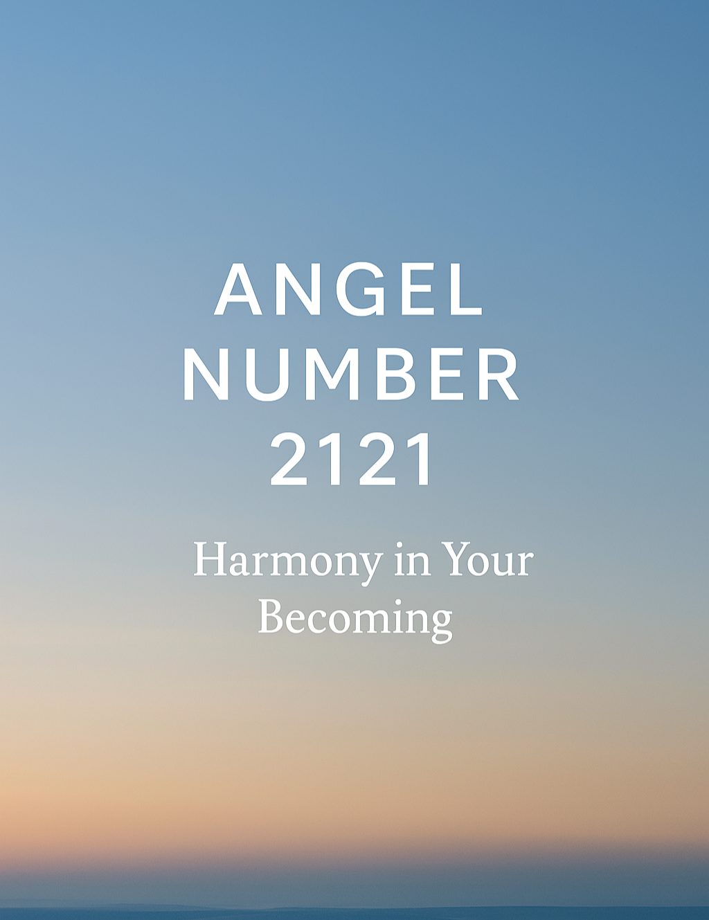 ANGEL NUMBER 2121