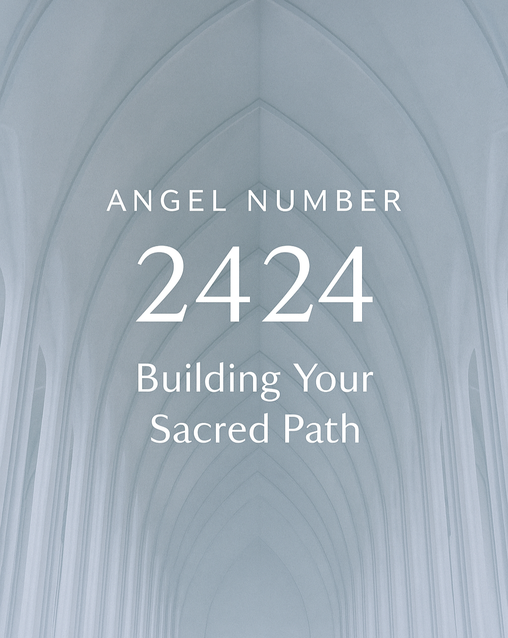 ANGEL NUMBER 2424