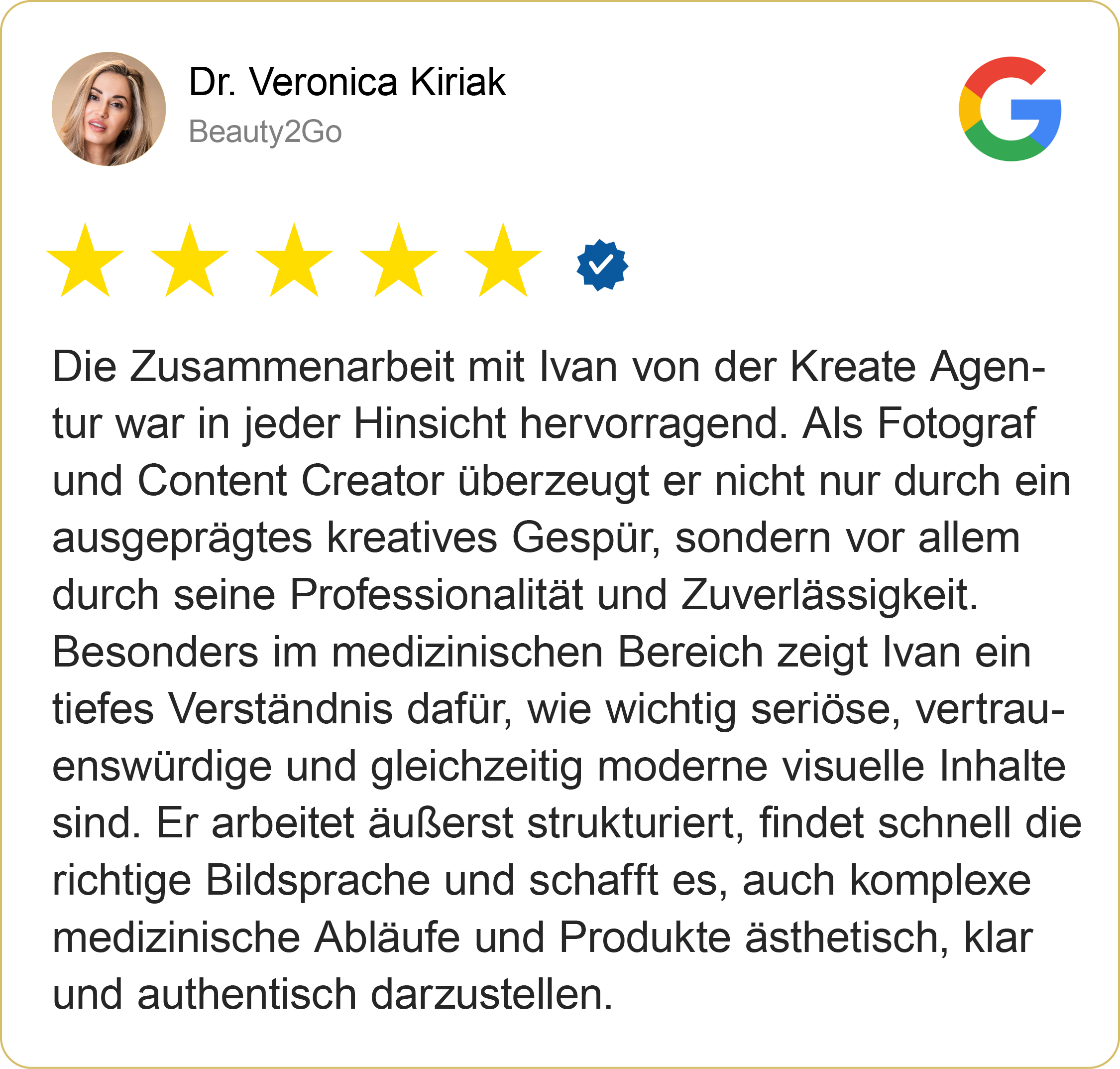 Google-Rezension für Dr. Veronica Kiriak mit fünf Sternen und Verifizierungsabzeichen, Autor ist Beauty2Go.