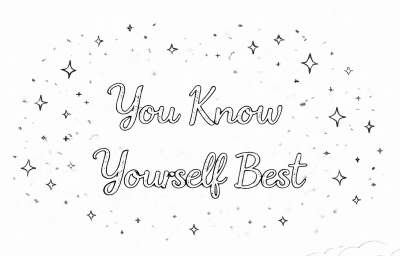 Week 13: You Know Yourself Best
