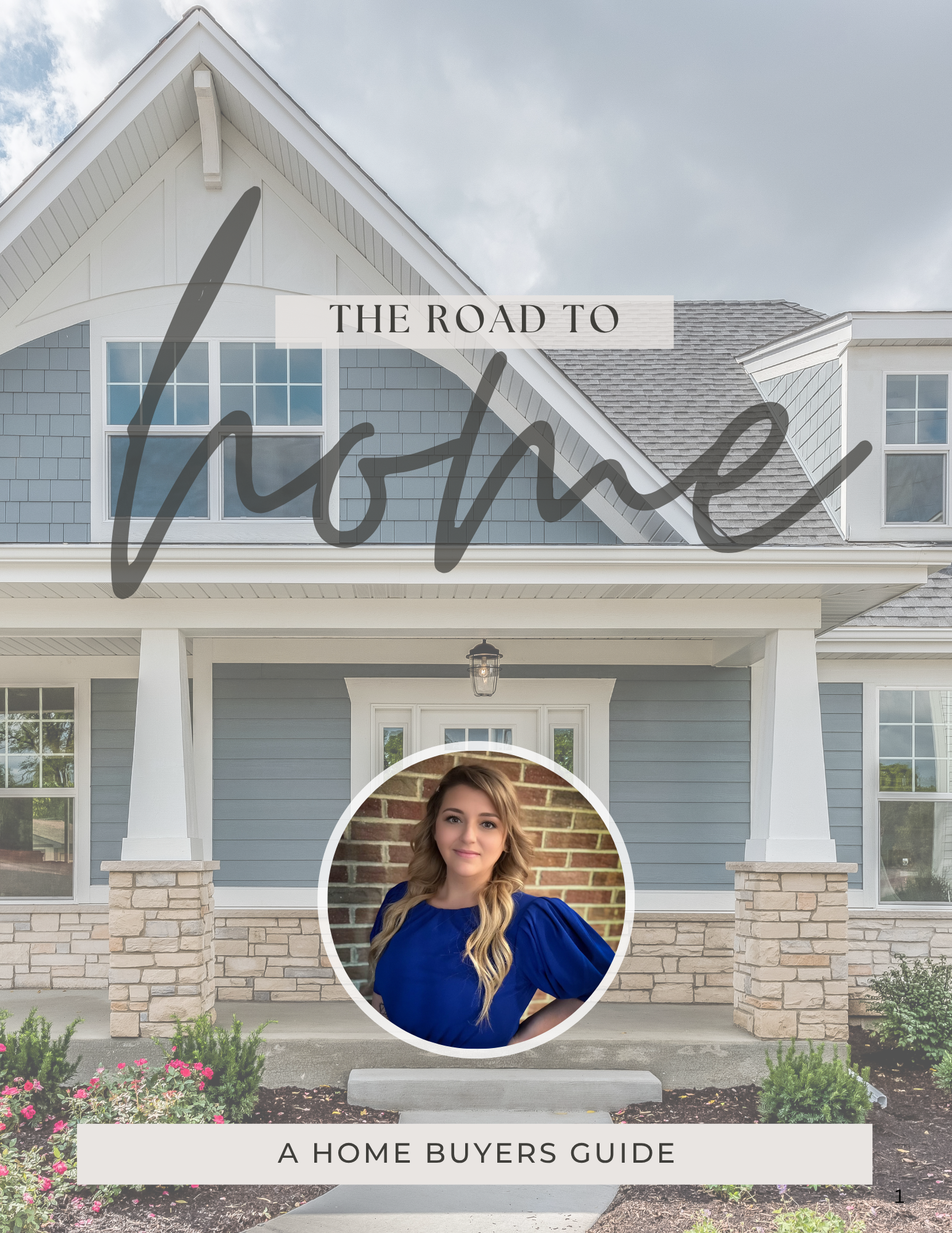Cover of a home buyers guide titled "The Road to Home" with a photo of a woman in a blue dress in front of a brick wall, and a house with blue siding and stone foundation in the background.