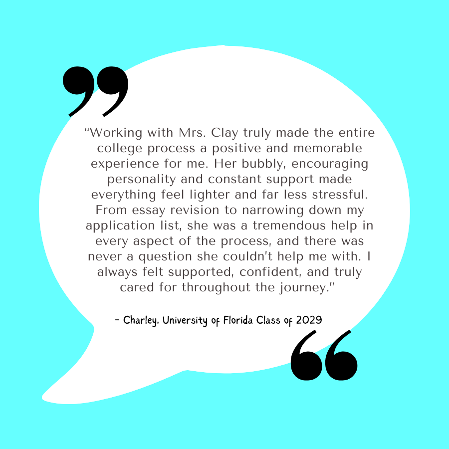 Quote about working with Mrs. Clay from Charley, University of Florida Class of 2029, on a light blue background with a white speech bubble.