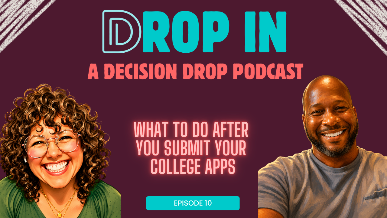 Episode 10: What to Do After Submitting College Applications While You Wait