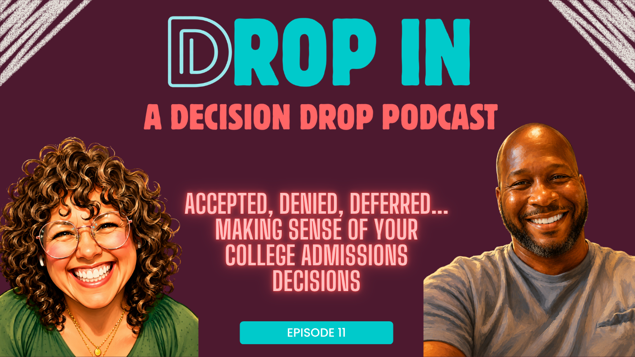 Episode 11: Accepted, Denied, Deferred: What to Do Next