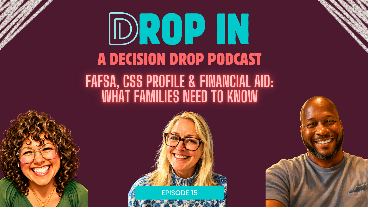 Episode 15: FAFSA, CSS Profile, and Financial Aid Explained