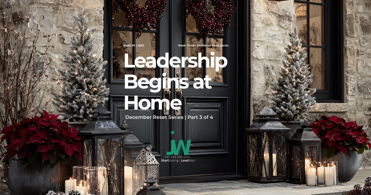 Leadership Begins at Home: Why Presence Shapes Everything You Lead