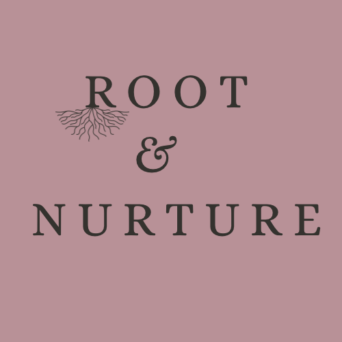 Root and Nurture