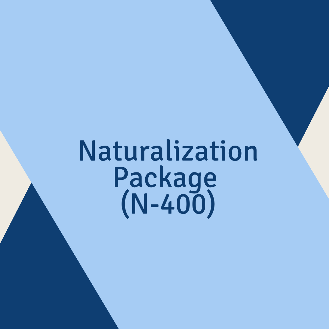 Naturalization Package (N-400)