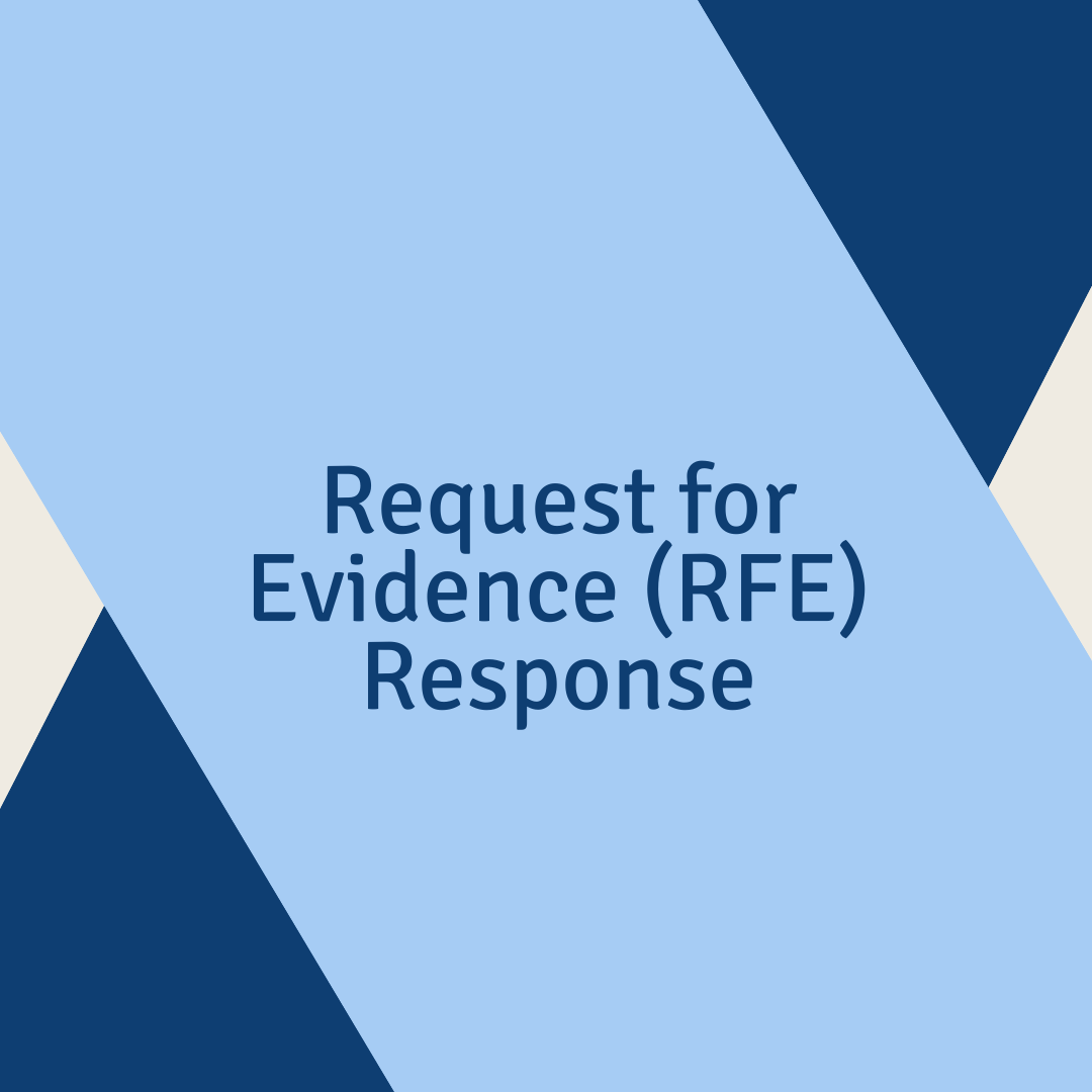 Request for Evidence (RFE) Response