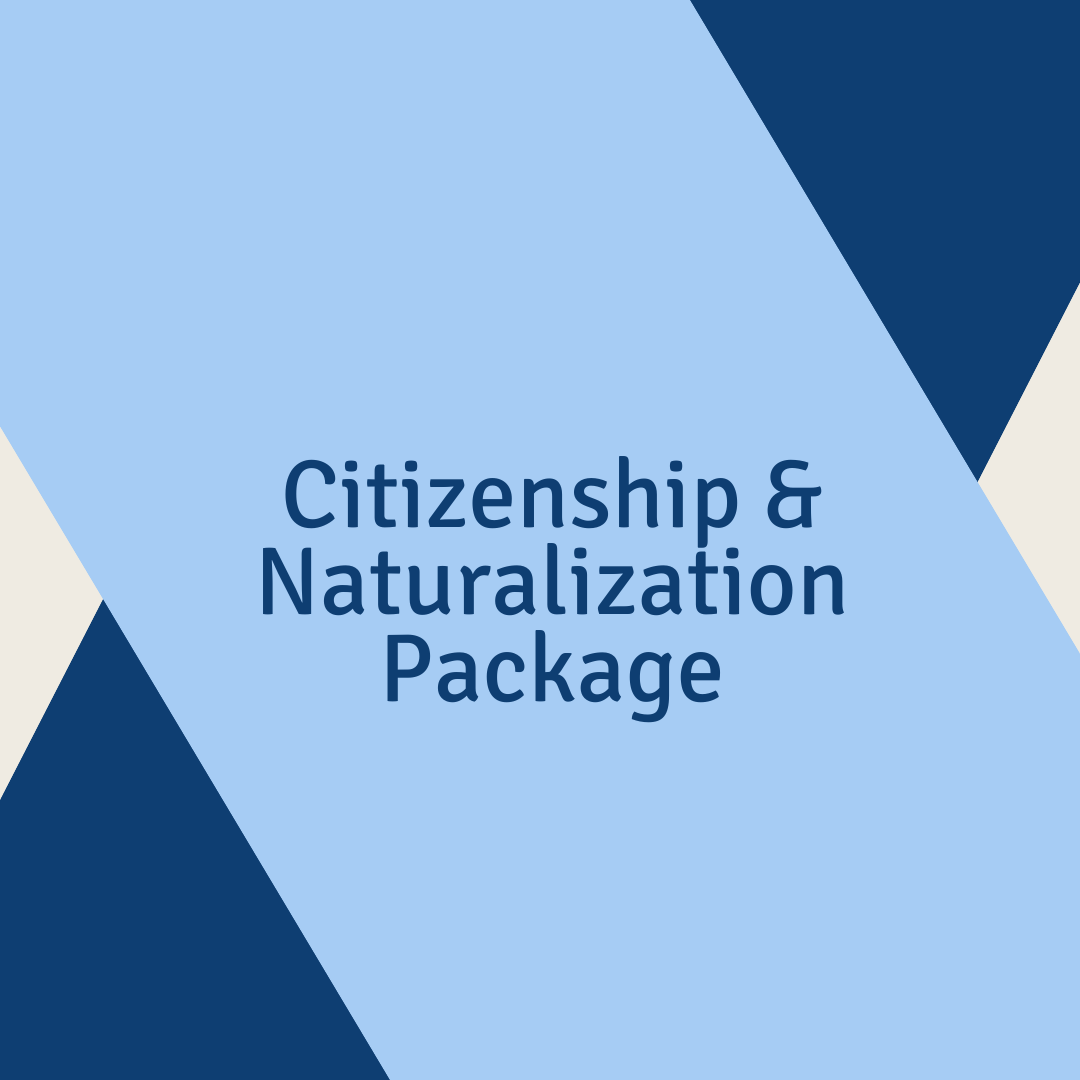Citizenship & Naturalization Package