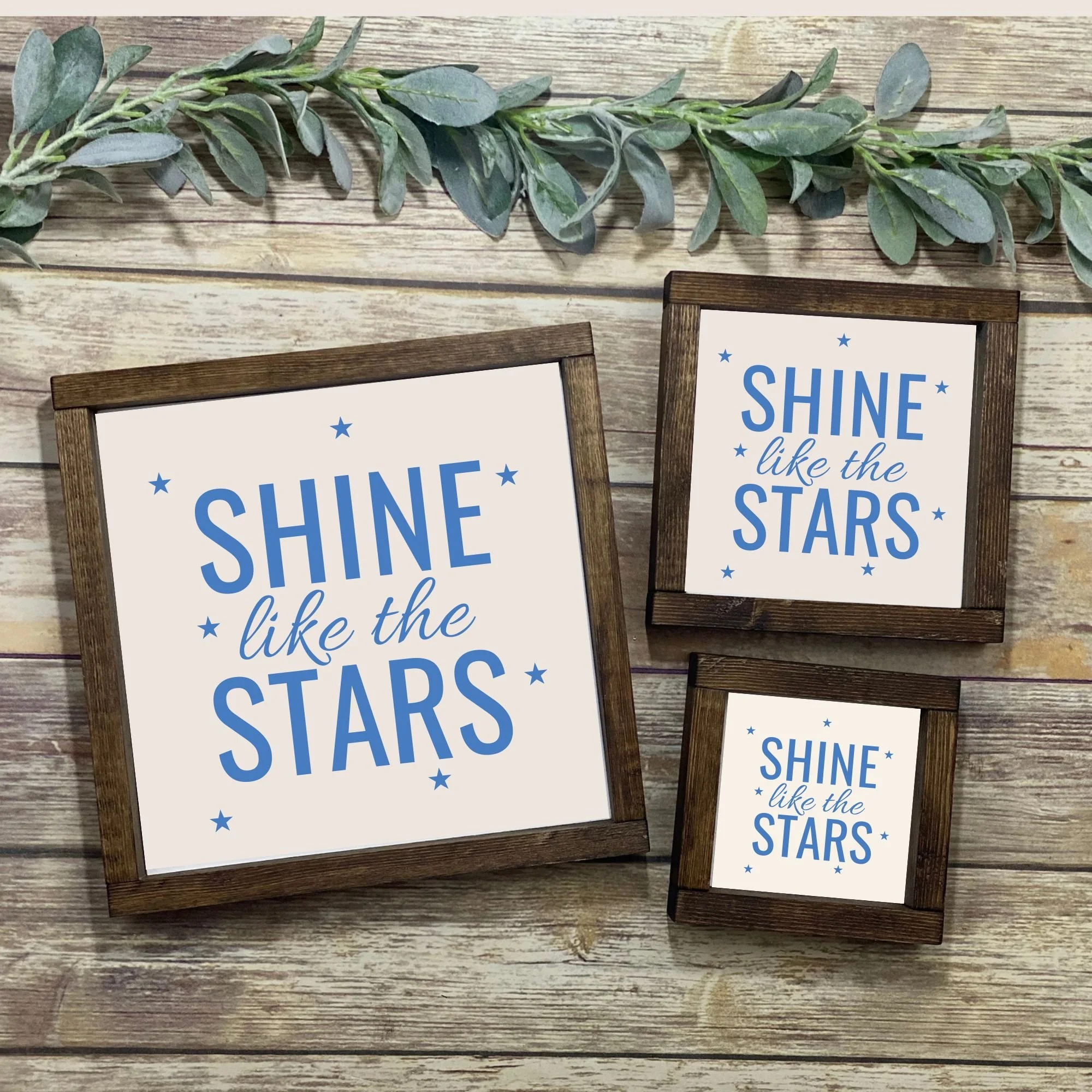 Shine Like The Stars Farmhouse Sign