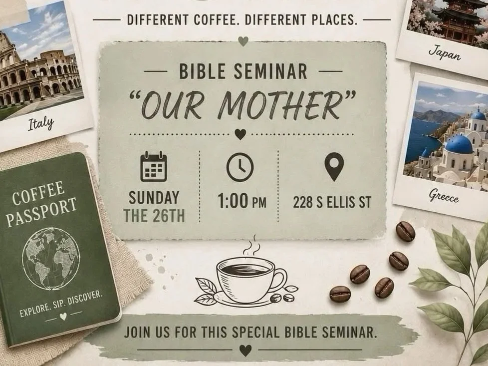 Coffee Around the World Bible Seminar: Our Mother